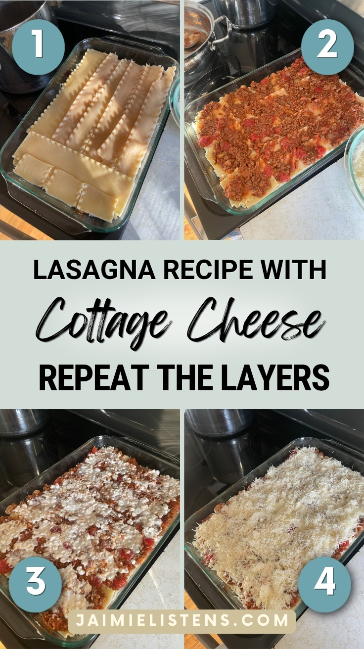 Collage showing repeated layers of noodles, hamburger filling, cottage cheese, and mozzarella in a glass baking dish.